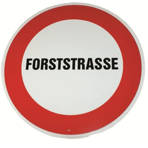 Verbotsschild Fahrverbot Forststraße