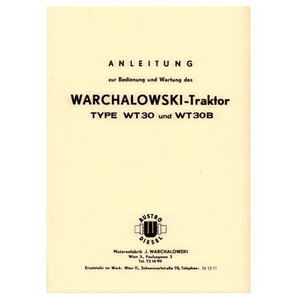 Warchalowski Warchalowski WT 30 und 30 B Betriebsanleitung und Ersatzteilkatalog
