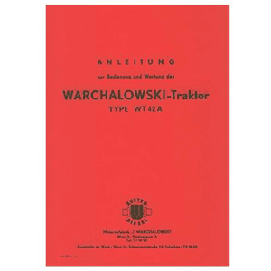 Warchalowski Warchalowski WT 42 A Betriebsanleitung und Ersatzteilkatalog