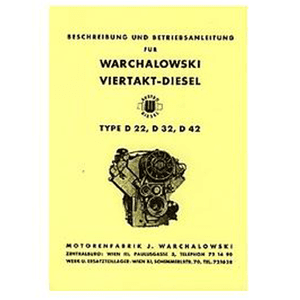 Warchalowski Warchalowski 4Takt-Diesel, Type D22, D32, D42, Betriebsanleitung