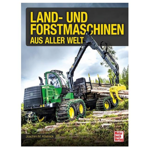  Land- und Forstmaschinen aus aller Welt
